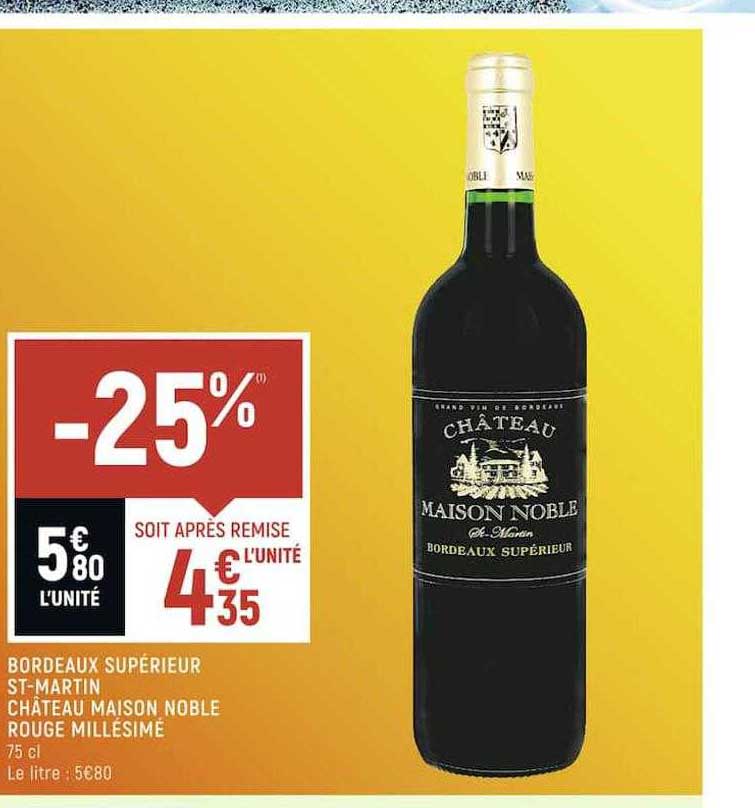 bordeaux supérieur st-martin château maison noble rouge millésimé