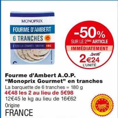 fourme d'ambert a.o.p. "monoprix gourmet" en tranches