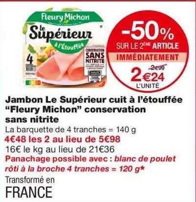 jambon le supérieur cuit à l'étouffée "fleury michon" conservation sans nitrite