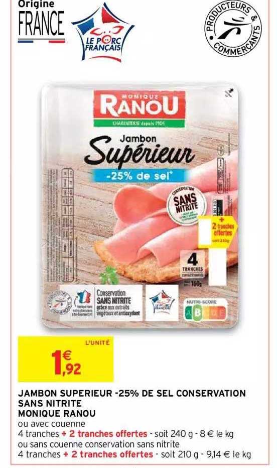 jambon supérieur -25% de sel conservation sans nitrite monique ranou