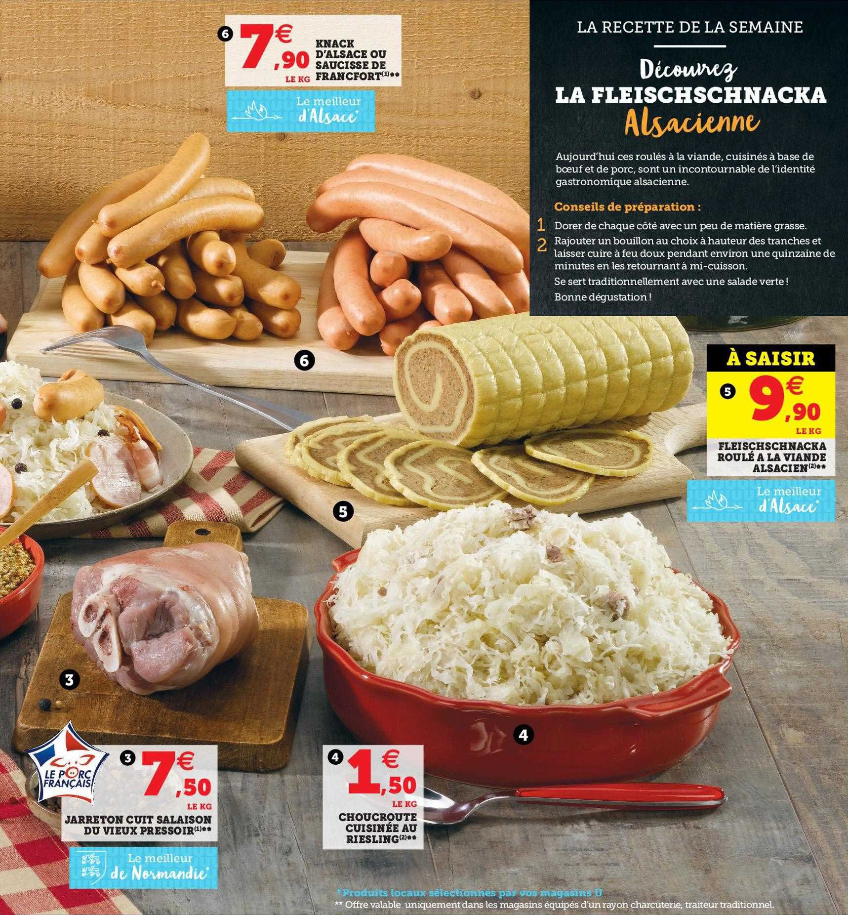 knack d'alsace ou saucisse de franckfort, jarreton cuit salaison du vieux pressoir, choucroute cuisinée au riesling , fleischschnacka roulé à la viande alsacien