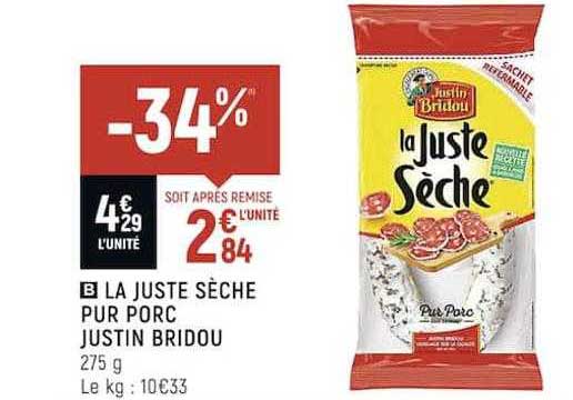 la juste sèche pur porc justin bridou
