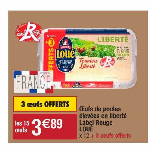 oeufs de poules élevées en liberté label rouge loué