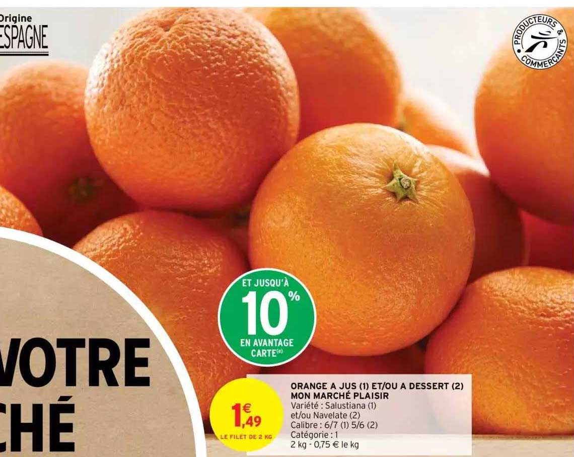 orange à jus et-ou à dessert mon marché plaisir