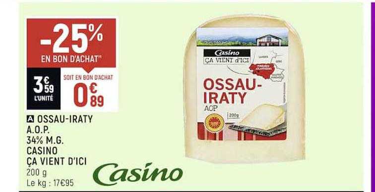 ossau-iraty a.o.p. 34% m.g. casino ça vient d'ici