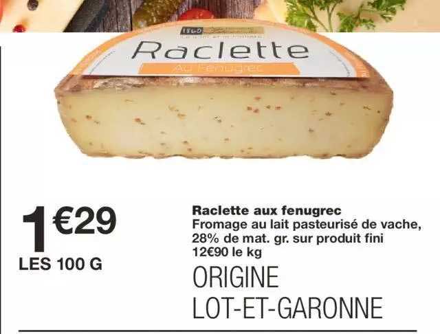 Raclette Aux Fenugrec