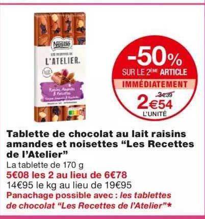 tablette de chocolat au lait raisins amandes et noisettes "les recettes de l'atelier"