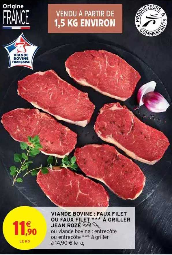 Viande Bovine : Faux Filet Ou Faux Filet*** à Griller Jean Rozé