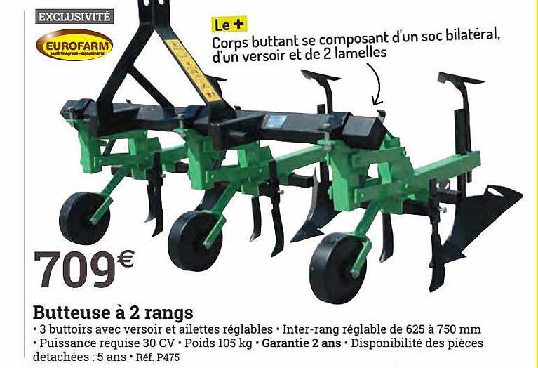 butteuse à 2 rangs eurofarm