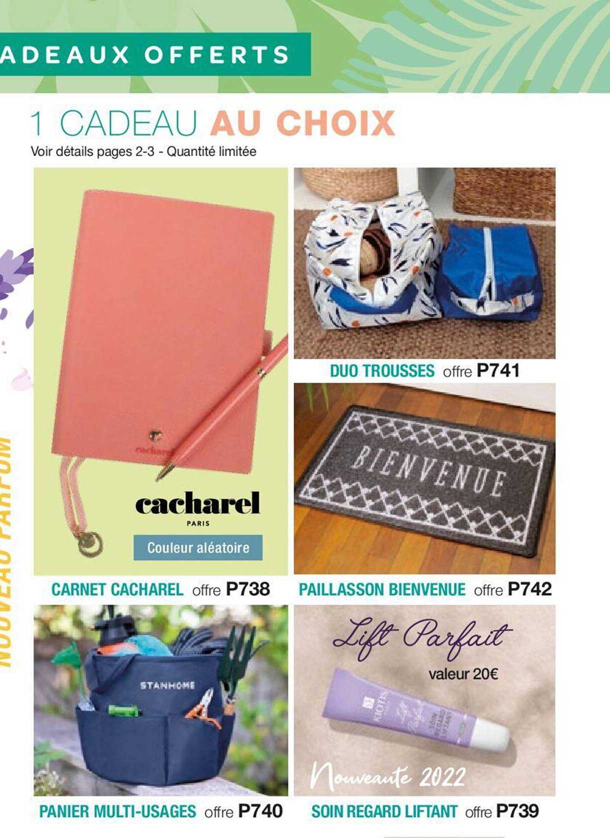 carnet cacharel, panier multi-usages, duo trousses, paillasson bienvenue, soin regard liftant