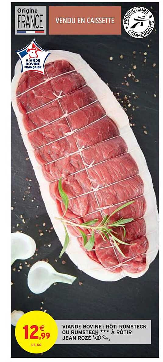 viande bovine : rôti rumsteck ou rumsteck***à rôtir jean rozé