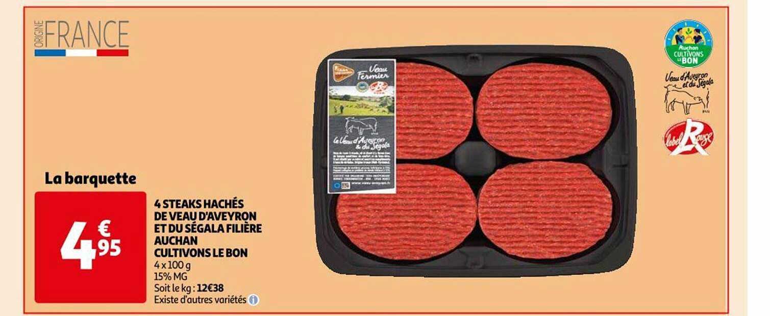 4 steaks hachés de veau d'aveyron et du ségala filière auchan cultivons le bon