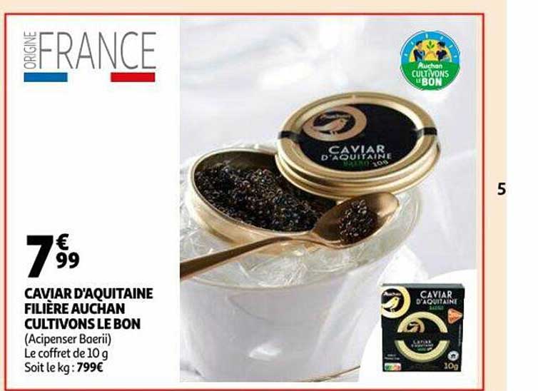 caviar d'aquitaine filière auchan cultivons le bon