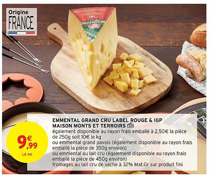 emmental grand cru label rouge & igp maison monts et terroirs