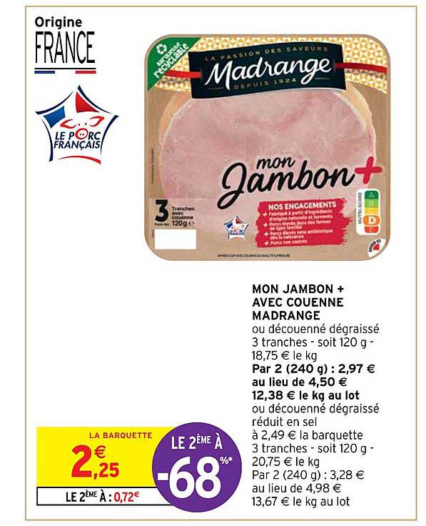 mon jambon + avec couenne madrange