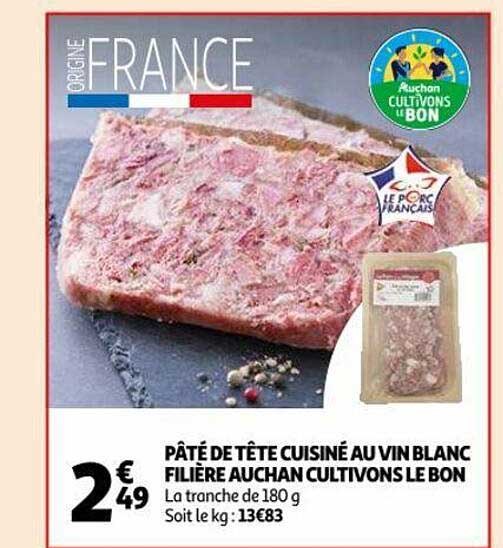 pâté de tête cuisiné au vin blanc filière auchan cultivons le bon