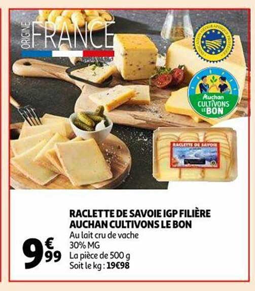 raclette de savoie igp filière auchan cultivons le bon
