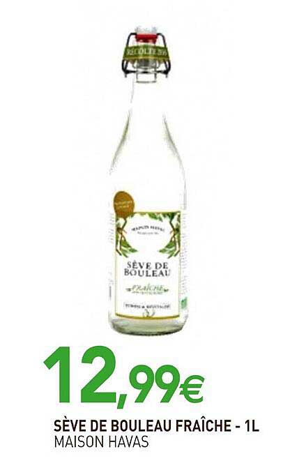 sève de bouleau fraîche - 1 l maison havas