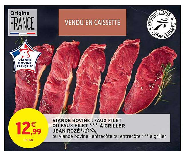 viande bovine : faux filet ou faux filet *** à griller jean rozé