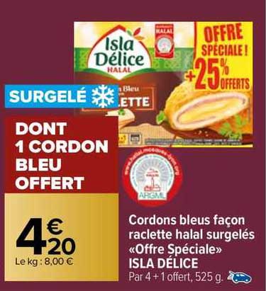 cordons bleus façon raclette halal surgelés «offre spéciale» isla délice