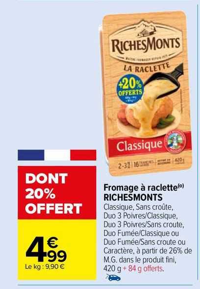 fromage à raclette riches monts