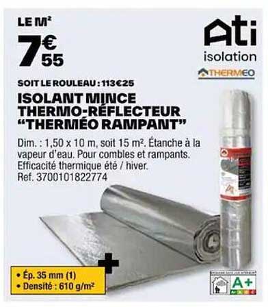 isolant mince thermo-réflecteur "therméo rampant" ati isolation