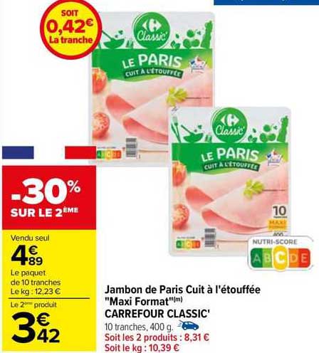 jambon de paris cuit à l'étouffée "maxi format carrefour classic