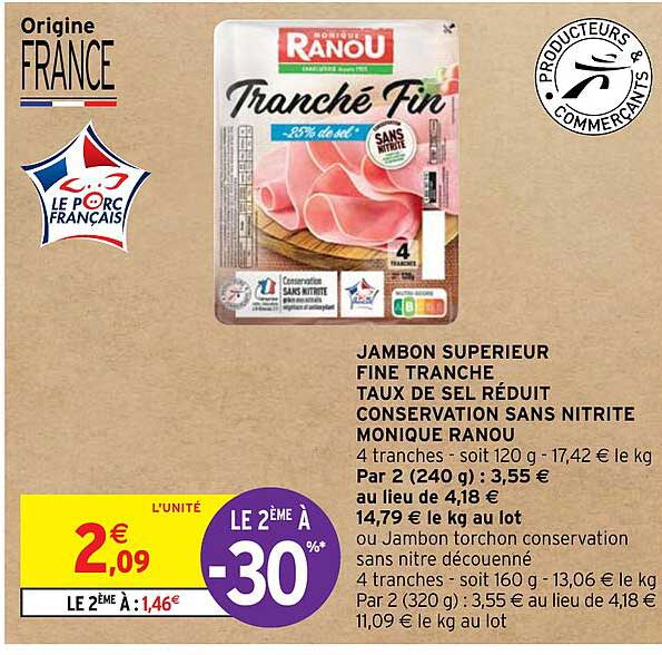 jambon superieur fine tranche taux de sel réduit conservation sans nitrite monique ranou