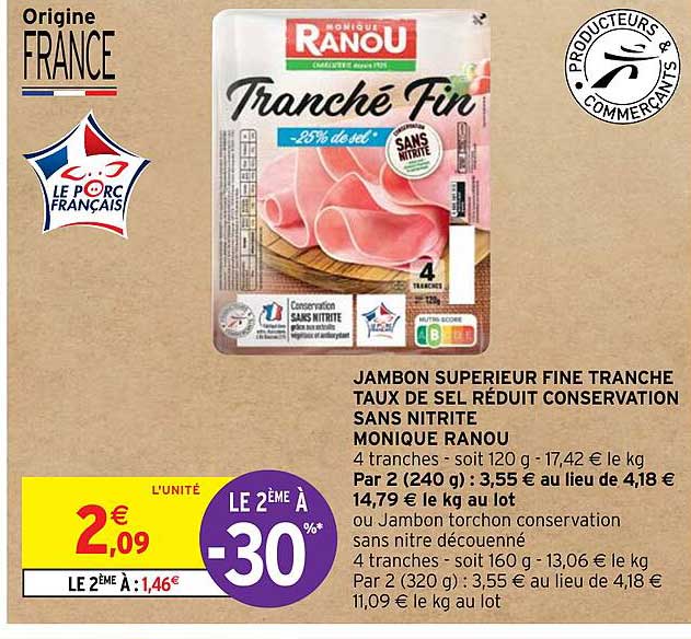 jambon supérieur fine tranche taux de sel réduit conservation sans nitrite monique ranou