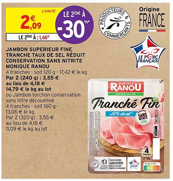 jambon supérieur fine tranche taux de sel réduit conservation sans nitrite monique ranou