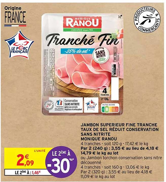 jambon supérieur fine tranche taux de sel réduit conservation sans nitrite monique ranou