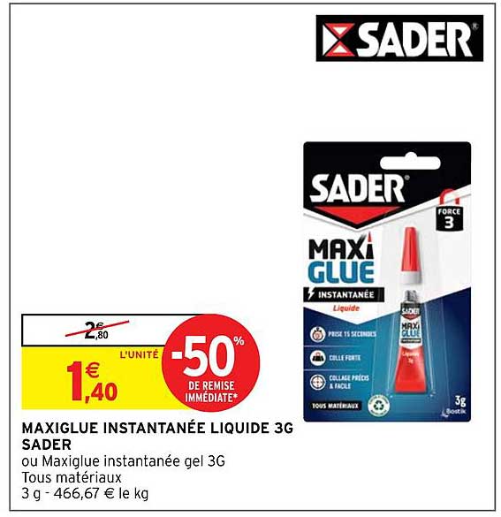 Maxiglue Instantanée Liquide 3g Sader