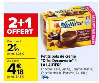 petits pots de crème "offre découverte" la laitière