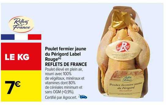 Poulet Fermier Jaune Du Périgord Label Rouge Reflets De France