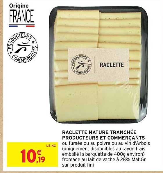raclette nature tranchée producteurs et commerçants