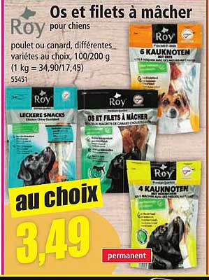 Roy Os Et Filets à Mâcher