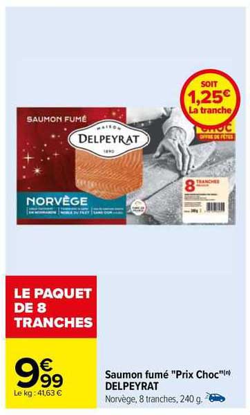 saumon fumé prix choc delpeyrat