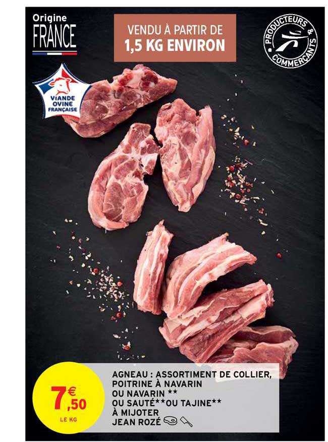 Agneau : Assortiment De Collier, Poitrine à Navarin Ou Navarin Ou Sauté Ou Tajine à Mijoter Jean Rozé