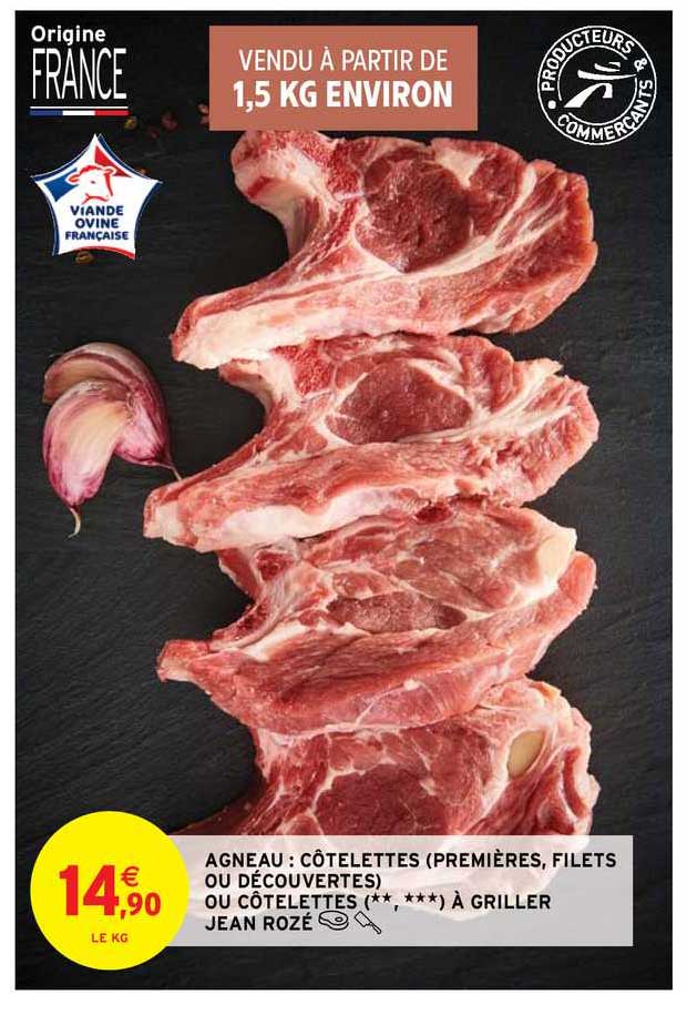 agneau : côtelettes (premières, filets ou découvertes) ou côtelettes à griller jean rozé