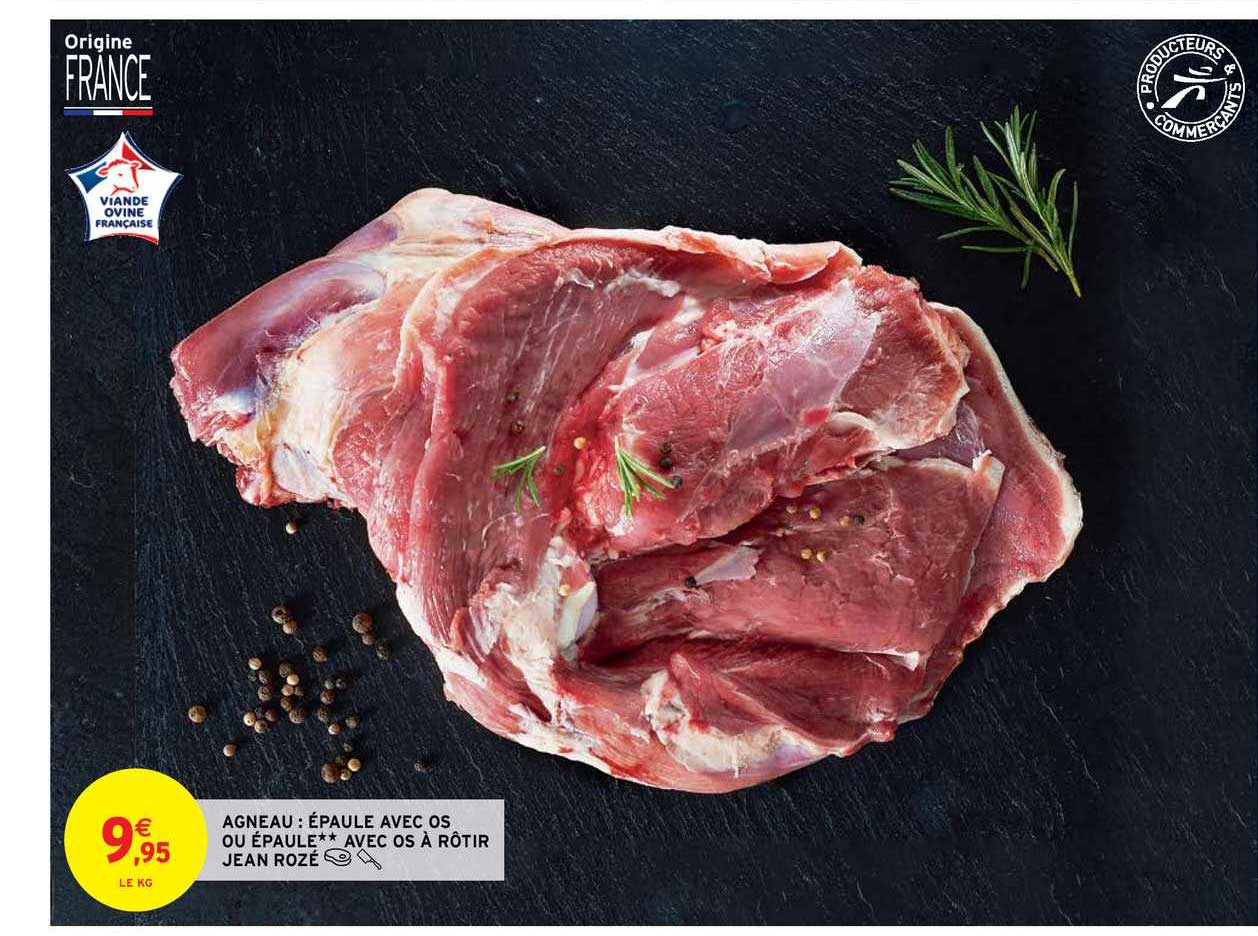 agneau : épaule avec os ou épaule avec os à rôtir jean rozé