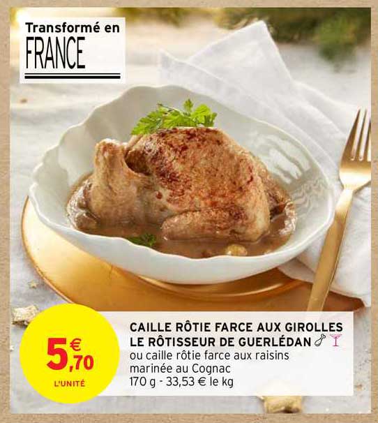 caille rôtie farce aux girolles le rôtisseur de guerlédan