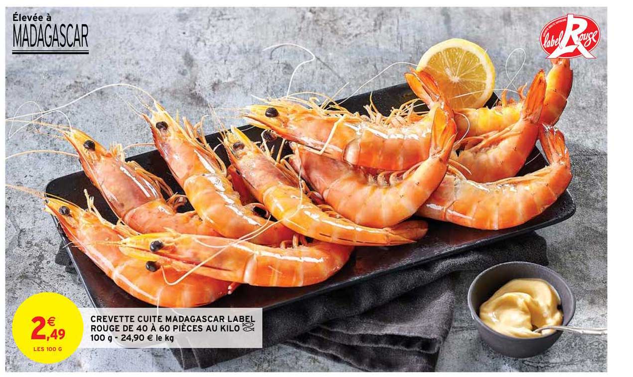 crevette cuite madagascar label rouge de 40 à 60 pièces au kilo