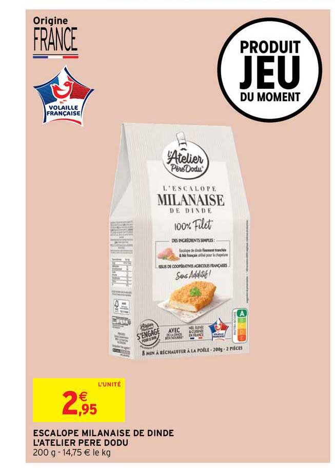 Escalope Milanaise De Dinde L'atelier Père Dodu