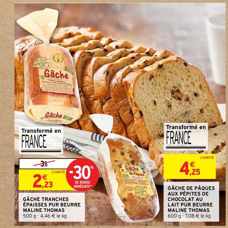 gâche tranches épaisses pur beurre maline thomas, gâche de pâques aux pépites de chocolat au lait pur beurre maline thomas