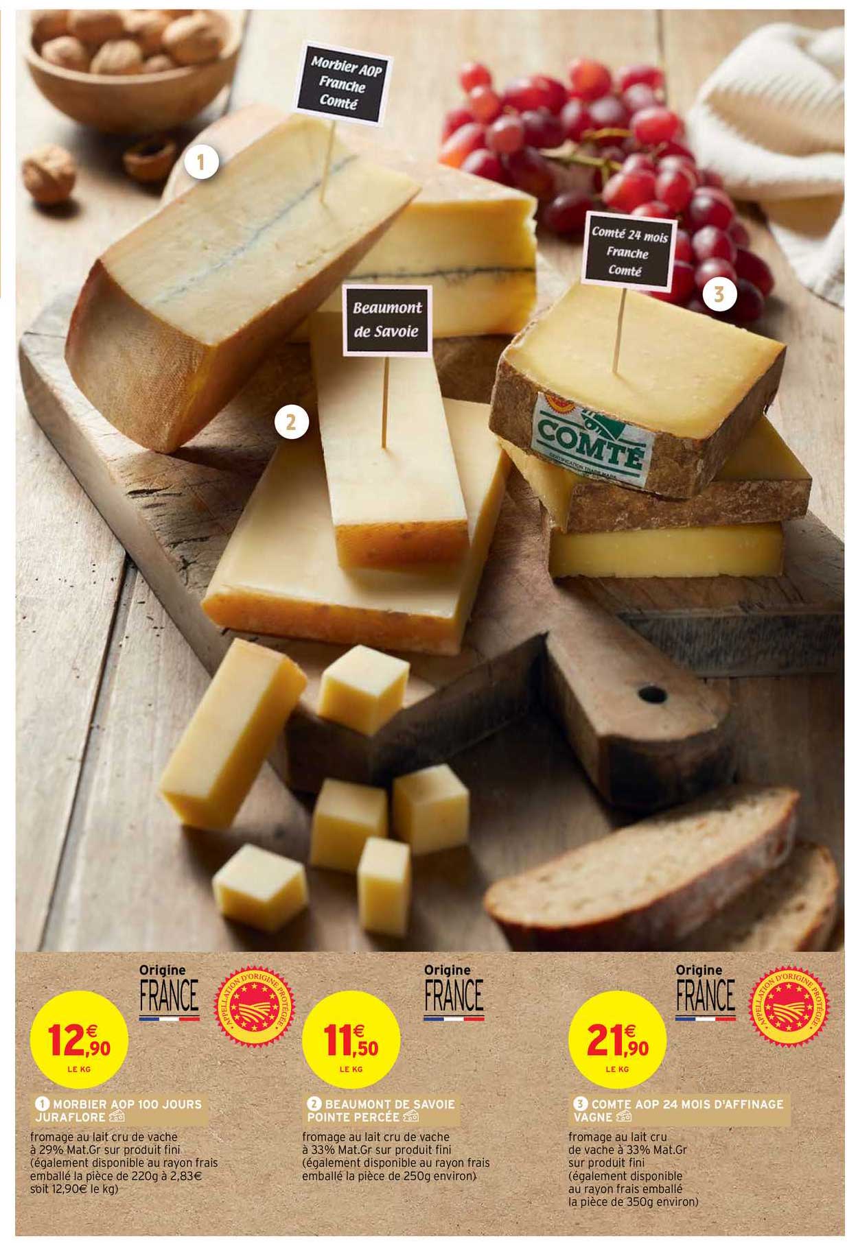 morbier aop 100 jours juraflore, beaumont de savoie pointe percée, comte aop 24 mois d'affinage vagne