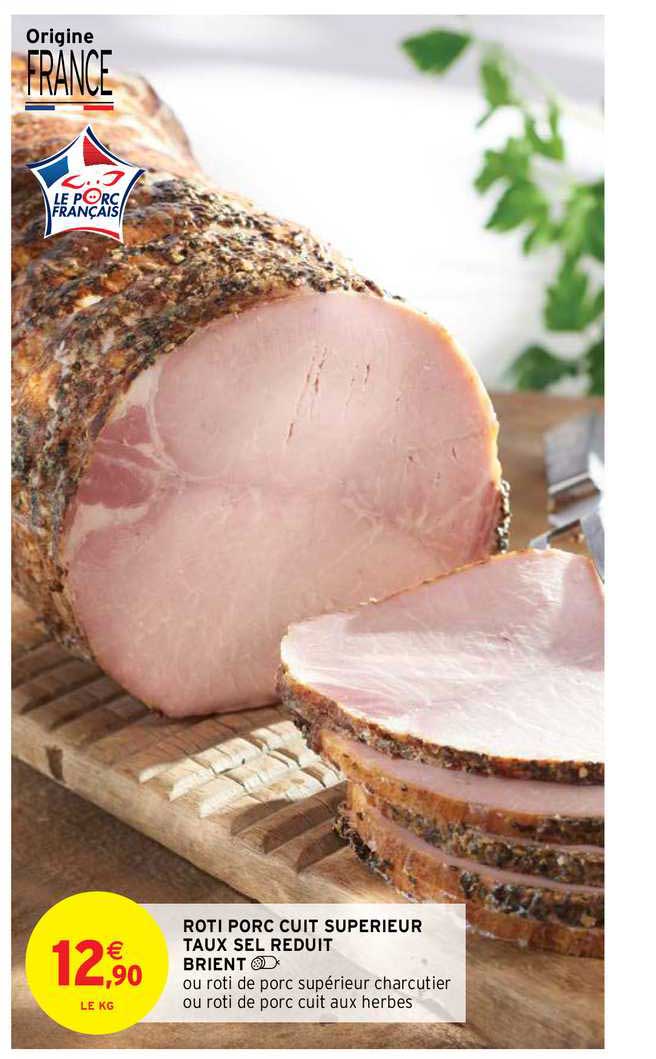 rôti porc cuit supérieur taux sel réduit brient