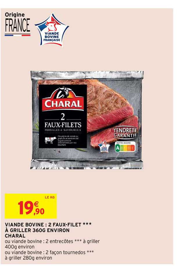 viande bovine : 2 faux-filet à griller 360 g environ charal