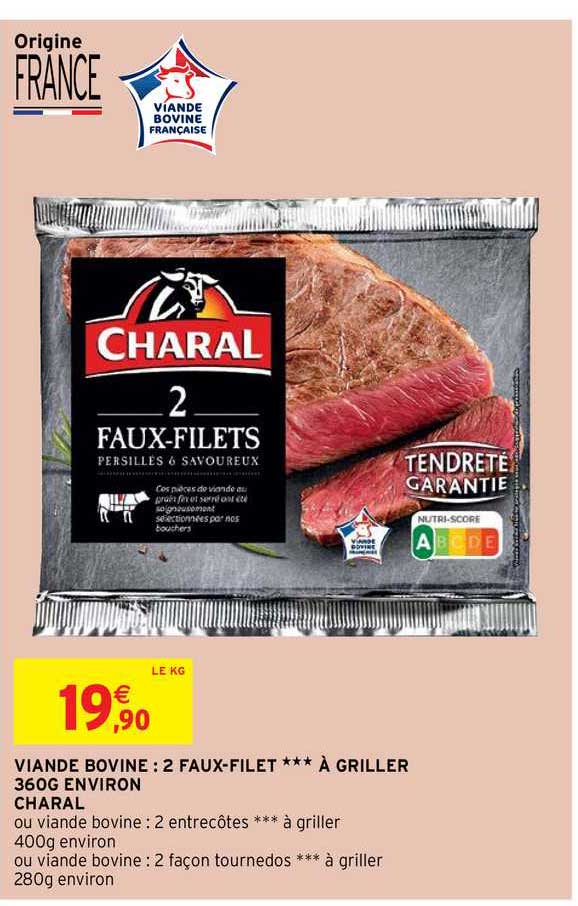 viande bovine : 2 faux-filet à griller 360g environ charal