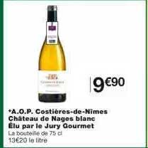 a.o.p. costières-de-nîmes château de nages blanc élu par le jury gourmet