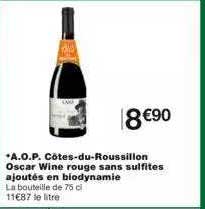 a.o.p. côtes-du-roussillon oscar wine rouge sans sulfites ajoutés en biodynamie